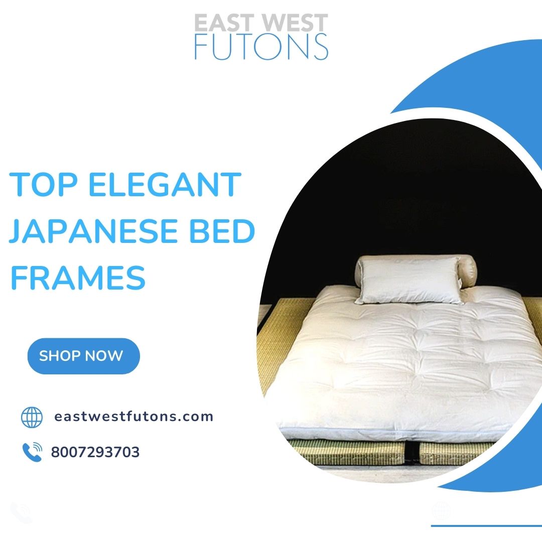 Top Elegant Japanese Bed Frames | East West Futons